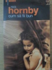 CUM SA FII BUN-NICK HORNBY-232458 foto