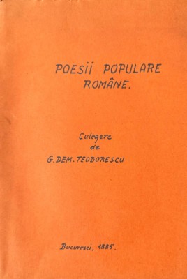 G. Dem.Teodorescu, Poesii populare rom&amp;acirc;ne foto