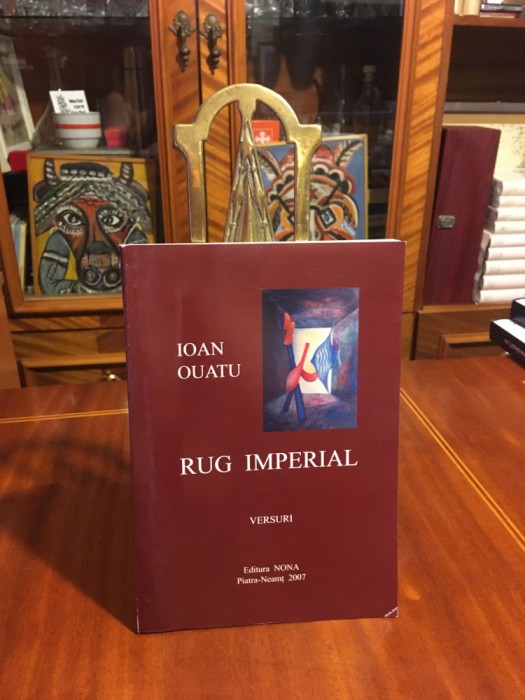 Ioan OUATU - Rug imperial. Versuri (prima editie - 2007)