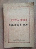 Jertfa zidirii la ucraineni si rusi- Valeriu St. Ciobanu fara coperta