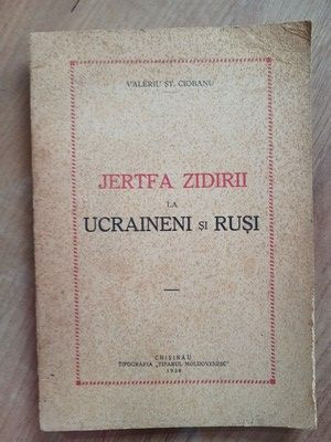 Jertfa zidirii la ucraineni si rusi- Valeriu St. Ciobanu fara coperta foto