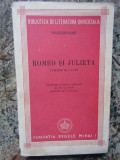 ROMEO SI JULIETA de SHAKESPEARE , traducere de ST. O. IOSIF , 1945