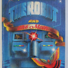 THE ROBOT AND THE MOTH TALES by VYTAUTE ZILINSKAITE , illustrated by ALLA VLASOVA , 1985