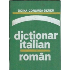 Dictionar italian-roman pentru uzul elevilor - Doina Condrea Derer