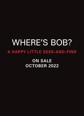 Where&amp;#039;s Bob?: A Happy Little Seek-And-Find foto