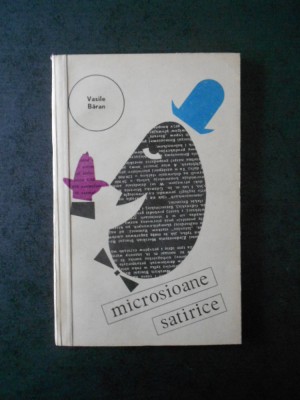 Vasile Baran - Microsioane satirice foto
