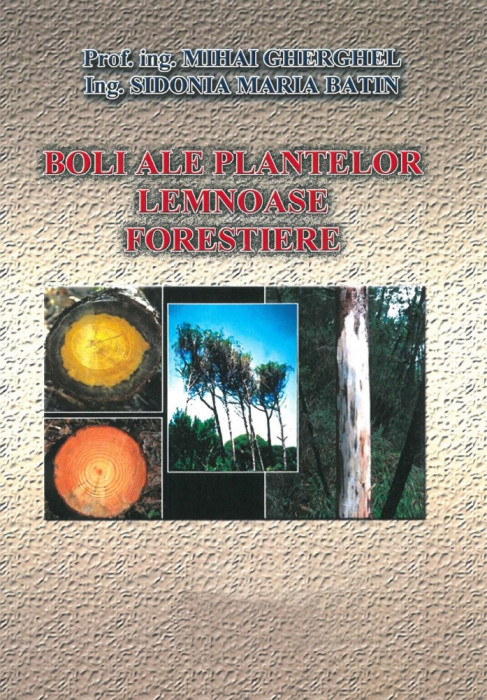 Carte Boli ale Plantelor Lemnoase Forestiere