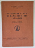 DOCUMENTE SLAVO-ROMANE DIN SIBIU ( 1470 - 1653 ) de PETRE P. PANAITESCU , Bucuresti 1938