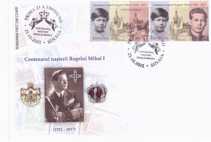 ROMANIA 2021 - CENTENARUL NASTERII REGELUI MIHAI I, FDC - LP 2343.