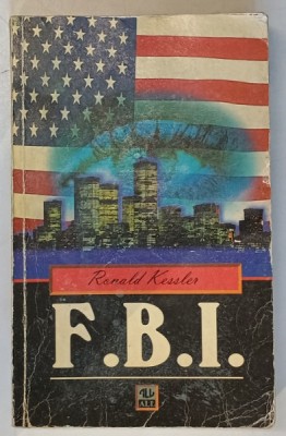 F.B.I. de RONALD KESSLER , 1998 *PREZINTA URME DE UZURA foto
