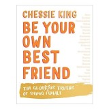Be Your Own Best Friend
