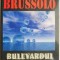 Bulevardul banchizelor ? Serge Brussolo