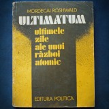 ULTIMELE ZILE ALE UNUI RAZBOI ATOMIC - MORDECAI ROSHWALD