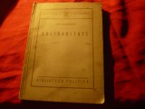 Leon Bourgeois - Solidaritate -Ed.1927 Ed.Cultura Nationala ,202pag cu Ex Libris