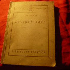 Leon Bourgeois - Solidaritate -Ed.1927 Ed.Cultura Nationala ,202pag cu Ex Libris