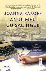 Anul meu cu Salinger &ndash; Joanna Rakoff