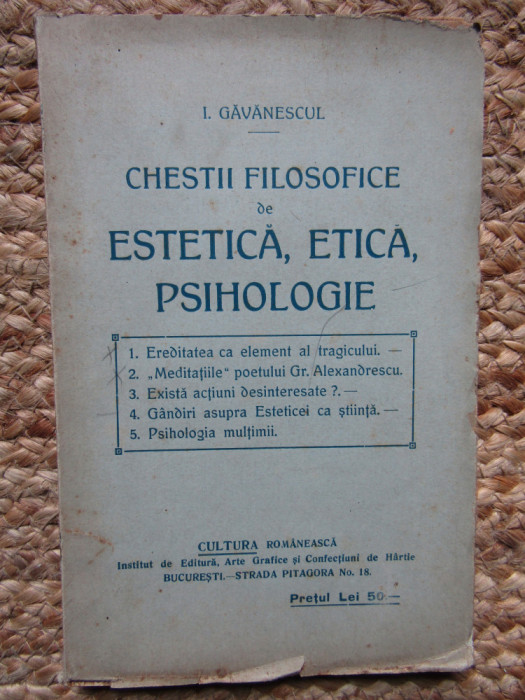 I. Gavanescul - Chestii filosofice de estetica, etica, psihologie