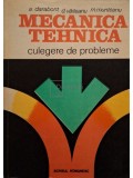 A. Darabont - Mecanica tehnica. Culegere de probleme (Editia: 1983)