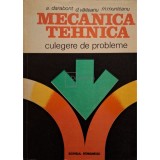 A. Darabont - Mecanica tehnica. Culegere de probleme (Editia: 1983)