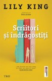 Scriitori si indragostiti - Lily King