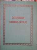 Catehismul romano-catolic - Catehismul romano-catolic