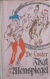 Thyl Ulenspiegel - Charles de Coster, Dacia 1974, Romana, Roman Cartonat 500 Pagini