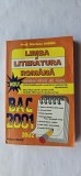 LIMBA SI LITERATURA ROMANA PENTRU ELEVII DE LICEU BACALAUREAT MARIANA BADEA