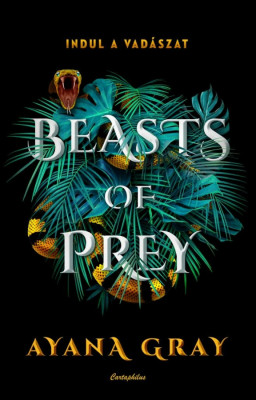 Beasts of Prey - Indul a vad&amp;aacute;szat - Ayana Gray foto