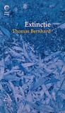 Cumpara ieftin Extinctie - 2013 - Thomas Bernhard (XB3)