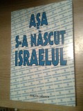 Cumpara ieftin Asa s-a nascut Israelul - Antologie de Michael Bar-Zohar (Editura Hasefer)