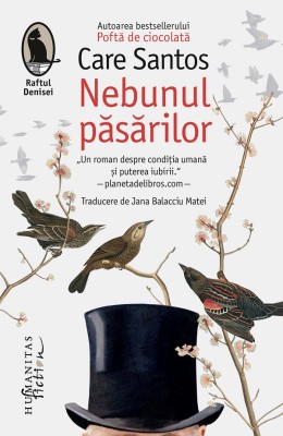Nebunul Pasarilor, Care Santos - Editura Humanitas Fiction foto