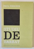 STUDIU DE BARBAT de PAUL VINCIUS , 2002 , DEDICATIE *