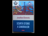 Jonathan Clements Scurta istorie a samurailor