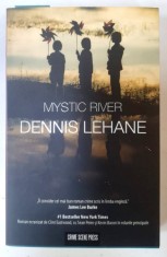 MYSTIC RIVER de DENNIS LEHANE , 2023
