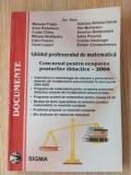 Ghidul profesorului de matematica: Concursul pentru ocuparea posturilor didactice 2004 - Ion Savu, Manuela Prajea