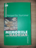Memoriile lui Hadrian- Marguerite Yourcenar, Humanitas