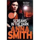 Screams in the Dark: Rosie Gilmour 3