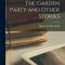 The Garden Party and Other Stories