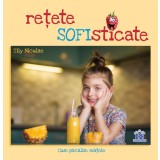 Retete sofisticate