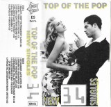 Casetă audio Top Of The Pop. New Singles 34