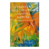 Literature and the Crime Against Nature