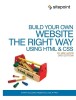 Build Your Own Website HTML &amp; CSS - Editia 3 (Carte in Engleza) - SitePoint, Ghid Practic HTML5 &amp; CSS3, Google Analytics