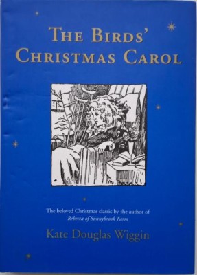 The Bird&amp;#039;s Christmas Carol &amp;ndash; Kate Douglas Wiggin foto
