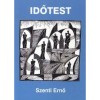 Időtest - Szenti Ernő