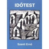 Időtest - Szenti Ernő