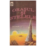 Arthur C. Clarke - Orasul si stelele - 130158