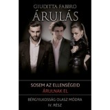 &Aacute;rul&aacute;s - B&eacute;rgyilkoss&aacute;g olasz m&oacute;dra IV. - Giuditta Fabbro