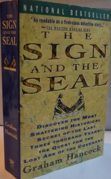 THE SIGN AND THE SEAL , THE QUEST FOR THE LOST ARK OF THE COVENANT by GRAHAM HANCOCK , 1992