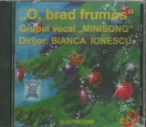 O brad frumos | Grupul vocal Minisong, Bianca Ionescu, Electrecord