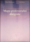 Mapa Profesorului Diriginte - Silvia Marinescu, Ana Radu - Pedagogie, Educatie, Didactica - Editura Carminis